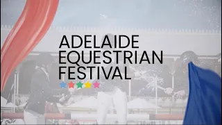 2023 Adelaide Equestrian Festival Highlights