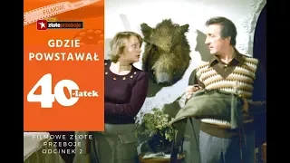 Gdzie powstawał "Czterdziestolatek"? - Filmowe Złote Przeboje - Odcinek 2