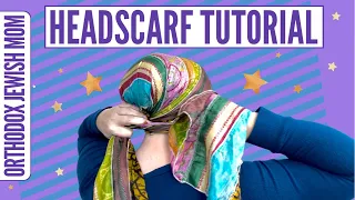 How I Tie my Headscarves as an Orthodox Jew | Tichel Tying | Orthodox Jewish Mom (Jar of Fireflies)