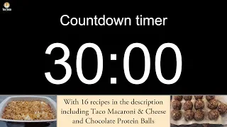 30 minute Countdown timer with alarm (including 16 recipes)