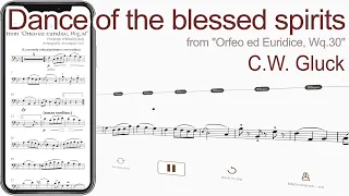 Dance of the blessed spirits from "Orfeo ed Euridice, Wq.30" | C.W. Gluck【 Cello Sheet Music 】