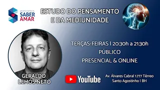 GERALDO LEMOS NETO - PENSAMENTO E MEDIUNIDADE #19