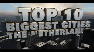 Top 10 Biggest Cities in the Netherlands 2014