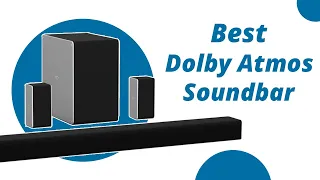 Top 5 Best Dolby Atmos Soundbars for Immersive Movie, Music & Gaming Experience