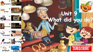 CONNECT primary 3 Unit 9 What did you do? 💍📿🎁🎂👸 flashcards حصريا نصوص الأستماع