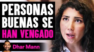 Estas Personas Han SIDO VENGADAS | Dhar Mann