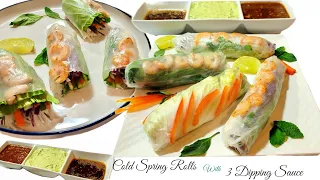 Cold Rolls with 3 Dipping Sauce | Vietnamese-Style Cold Rolls | Easy Salad Rolls | Rice Paper Rolls