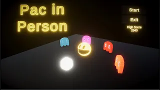 I made Pacman BUT  ... it is 3D and in FIRST PERSON