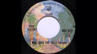 The Four Seasons - Who Loves You (Disco Version)