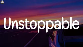 Sia ~ Unstoppable (Lyrics)