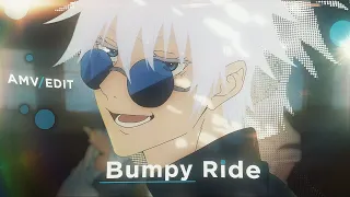 GOJO  - 𝐉𝐮𝐣𝐮𝐭𝐬𝐮 𝐊𝐚𝐢𝐬𝐞𝐧 𝐒𝟐 𝐄𝐩𝟏 | "Bumpy Ride" [4K Edit/AMV]