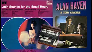 Alan Haven With Tony Crombie – Latin Sounds For The Small Hours (1967)