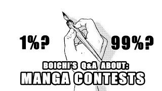 Boichi's very first Q&A part 4. Entry Your First Manga Contest!!