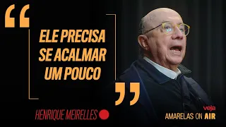 Henrique Meirelles fala sobre polêmica com Arminio Fraga