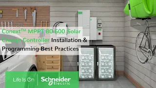 Webinar: Conext MPPT 80 600 Solar Charge Controller Installation and Programming Best Practices