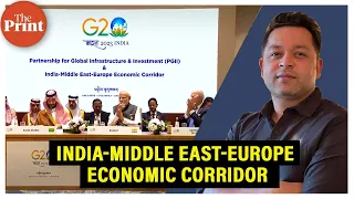 The big takeaway from G20 Summit— India-Middle East- Europe Economic Corridor