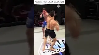 Andrew T@te's ONLY MMA FIGHT
