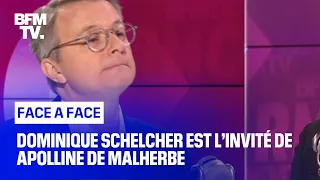 Face-à-Face : Dominique Schelcher