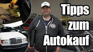 Tipps zum Autokauf- So kaufen wir Gebrauchtwagen und Oldtimer