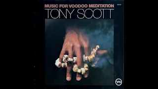 Music for Voodoo Meditation - Tony Scott (full album)