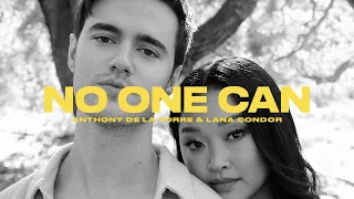 Lana Condor & Anthony De La Torre - No One Can (Official Audio)
