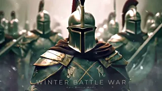 WINTER BATTLE WAR | Best Epic Battle Orchestral Music | Epic Music Mix 2023