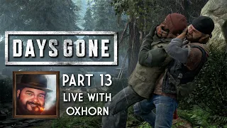 Days Gone Part 13 - Live with Oxhorn