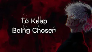 Chosen-Kaneki Quote