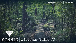 Listener Tales 70 | Morbid