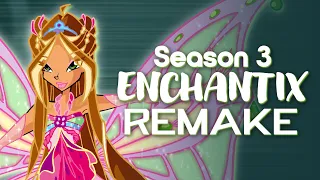 Winx Club Season 3 | ENCHANTIX Theme! (Instrumental REMAKE)