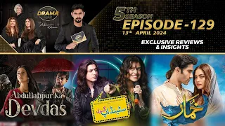 Abdullahpur Ka Devdas | Standup Girl | Khumar | Drama Reviews | Season 5 - Episode #129