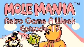 Mole Mania - Retro Game A Week Episode 19 -