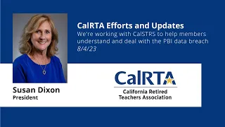 CalRTA Efforts and Updates. Helping members understand and deal with PBI data breach