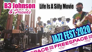 freespace jazz fest | B3 Johnson -Life Is A Silly Movie @ Freespace Jazz Fest