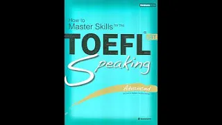 How To Master Skills For The Toefl iBT   Speaking Advanced Audio CD2