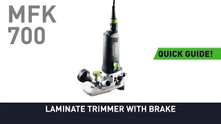 MFK 700 Laminate trimmer with brake