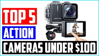 Best Action Cameras Under $100 [Top 5 Picks]