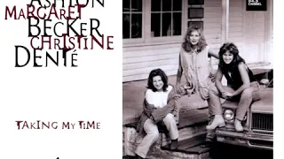 Susan Ashton Margaret Becker Christine Dente - Taking My Time (LYRICS)