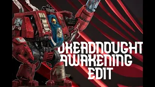 Dreadnought Awakens Edit
