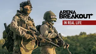 Arena Breakout in Real Life