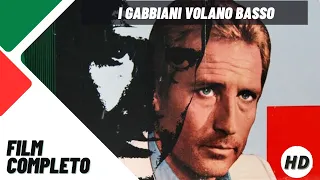 I gabbiani volano basso | Avventura | Film Completo in Italiano