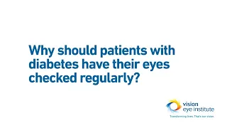 Why should patients with diabetes have their eyes checked regularly?