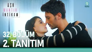 Aşk Mantık İntikam 32. Bölüm 2. Tanıtımı