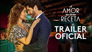 El amor no tiene receta | Tráiler Oficial