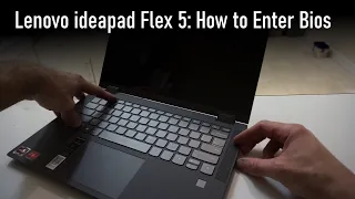 How to Enter Bios on the Lenovo Ideapad Flex 5