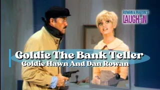 Goldie Hawn - Bank Teller | Rowan & Martin's Laugh-In