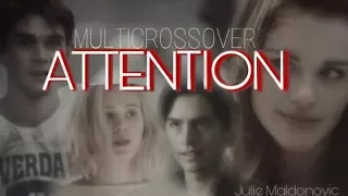multicrossover | you just want ATTENTION