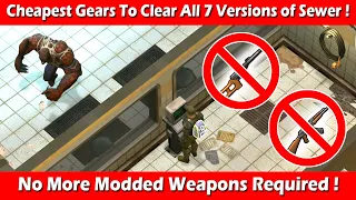 Cheapest Gears To Clear All 7 Versions of Sewer + Important Info ! Last Day On Earth Survival