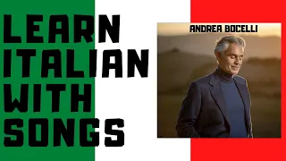 Learn Italian With Songs - Andrea Bocelli - Con te partirò (English Lyrics Translation)