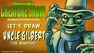 Dada Hyena's Creature Show: Let's Draw Uncle Gilbert (The Munsters)!